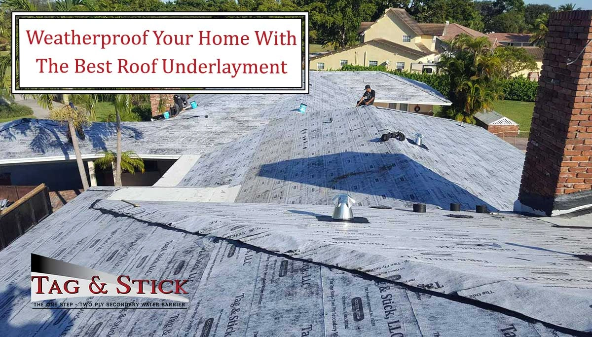 best roof underlayment